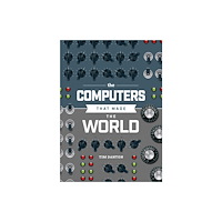 Raspberry Pi Press The Computers that Made the World (inbunden, eng)