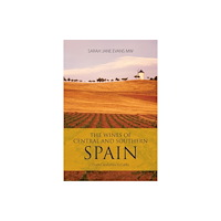 ACADEMIE DU VIN LIBRARY LIMITED The Wines of Central and Southern Spain (häftad, eng)