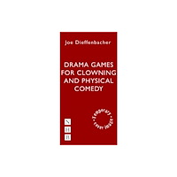 Nick Hern Books Drama Games for Clowning and Physical Comedy (häftad, eng)