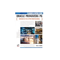 Eastwood Harris Pty Ltd Planning and Control Using Oracle Primavera P6 Versions 18 to 23 PPM Professional (bok, spiral, eng)