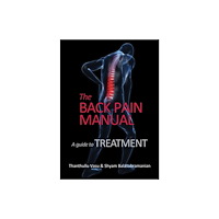 TFM Publishing Ltd The back pain manual - A guide to treatment (häftad, eng)