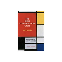 Wordwell The Irish Construction Cycle 1970-2023 (häftad, eng)