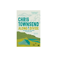 Sandstone Press Ltd Along the Divide (häftad, eng)
