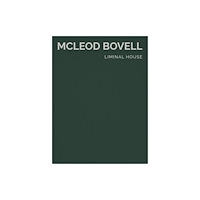 Oscar Riera Ojeda Publishers Limited Liminal House (inbunden, eng)