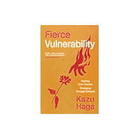 Parallax Press Fierce Vulnerability (häftad, eng)