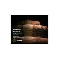 Spink & Son Ltd Whisky Cask Investment (inbunden, eng)