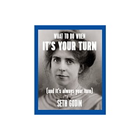 The Domino Project What to do when it's your turn (and it's always your turn) (häftad, eng)