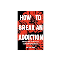 Common Notions How to Break an Addiction (häftad, eng)
