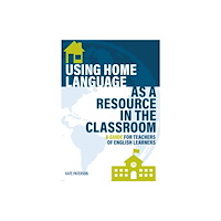 Tesol Press Using Home Language as a Resource in the Classroom (häftad, eng)