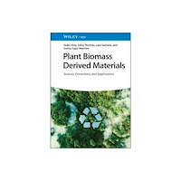 Wiley-VCH Verlag GmbH Plant Biomass Derived Materials, 2 Volumes (inbunden, eng)