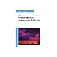 Wiley-VCH Verlag GmbH Fundamentals of Atmospheric Radiation (häftad, eng)