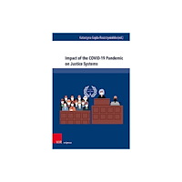 V&R unipress GmbH Impact of the COVID-19 Pandemic on Justice Systems (inbunden, eng)
