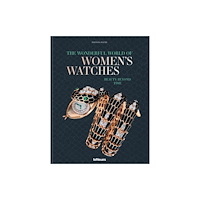 teNeues Publishing UK Ltd The Wonderful World of Women's Watches (inbunden, eng)