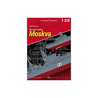 Oficyna Wydawnicza KAGERO Damian Majsak Russian Cruiser Moskva (häftad, eng)