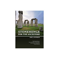 Sidestone Press Stonehenge for the Ancestors (häftad, eng)