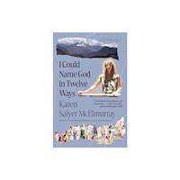 The University Press of Kentucky I Could Name God in Twelve Ways (häftad, eng)