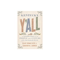 The University Press of Kentucky Kentucky, Y'all (häftad, eng)