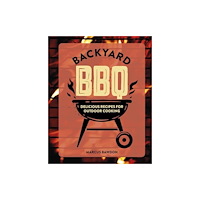 Ryland, Peters & Small Ltd Backyard BBQ (inbunden, eng)