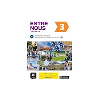 Difusion Centro de Publicacion y Publicaciones de  Entre nous 3 - Edition hybride - Tout en un + audio MP3. B1 (häftad, fre)