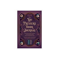 Insight Editions The No-Pressure Book Journal (inbunden, eng)