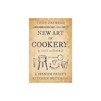 Bloomsbury Publishing PLC New Art of Cookery (häftad, eng)