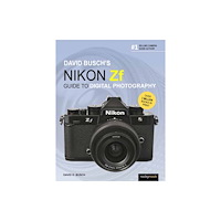 Rocky Nook David Busch's Nikon Zf Guide to Digital Photography (häftad, eng)