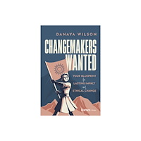 Advantage Media Group Changemakers Wanted (inbunden, eng)
