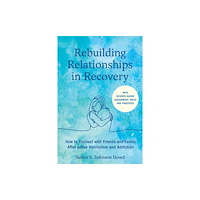 North Atlantic Books,U.S. Rebuilding Relationships in Recovery (häftad, eng)