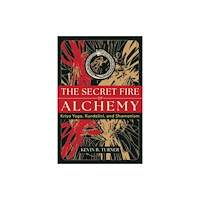 Inner Traditions Bear and Company The Secret Fire of Alchemy (häftad, eng)