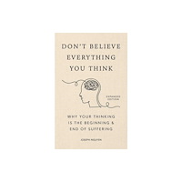 Authors Equity Don't Believe Everything You Think (Expanded Edition) (inbunden, eng)