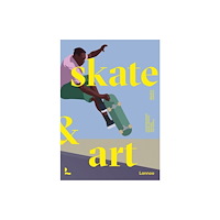 Lannoo Publishers Skate & Art (häftad, eng)