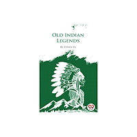 Double 9 Books LLP Old Indian Legends (häftad, eng)