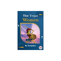 Double 9 Books LLP The Trojan Women of Euripides (häftad, eng)