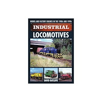 Mortons Media Group Industrial Locomotives (häftad, eng)