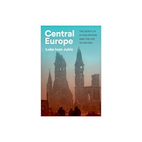 C hurst & co publishers ltd Central Europe (inbunden, eng)