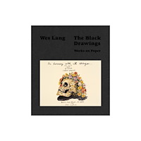HENI Publishing Wes Lang; The Black Drawings (inbunden, eng)