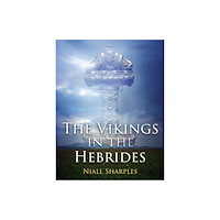 Oxbow books The Vikings in the Hebrides (häftad, eng)