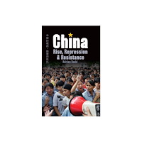 Bookmarks Publications China: Rise, Repression & Resistance (häftad, eng)