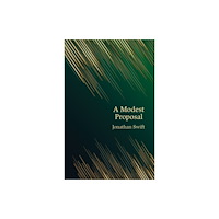 Legend Press Ltd A Modest Proposal (Hero Classics) (häftad, eng)