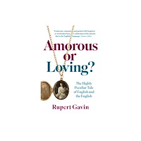 Unicorn Publishing Group Amorous or Loving? (inbunden, eng)