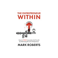 Unicorn Publishing Group The Entrepreneur Within (inbunden, eng)