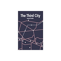 Two Rivers Press The Third City (häftad, eng)