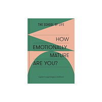The School of Life Press How Emotionally Mature Are You? (häftad, eng)