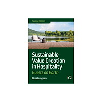 Goodfellow Publishers Limited Sustainable Value Creation in Hospitality (häftad, eng)