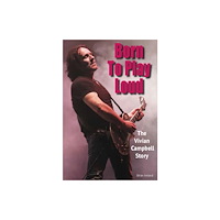 Wymer Publishing Born To Play Loud (häftad, eng)
