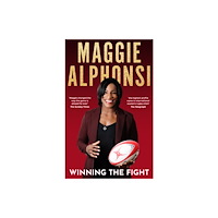 Polaris Publishing Limited Maggie Alphonsi: Winning the Fight (häftad, eng)