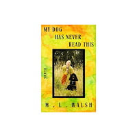 Verve Poetry Press My Dog Has Never Read This (häftad, eng)