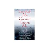 Darton, Longman & Todd Ltd Searched Me Out and Known Me (häftad, eng)