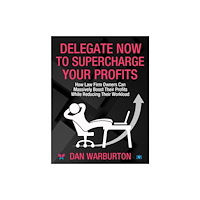 Hawksmoor Publishing Delegate Now to Supercharge Your Profits (häftad, eng)