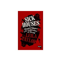 Watkins Media Limited Sick Houses (häftad, eng)